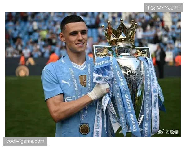 福登连续多赛季随曼城英超连冠解析 福登连续多赛季随曼城英超连冠解析